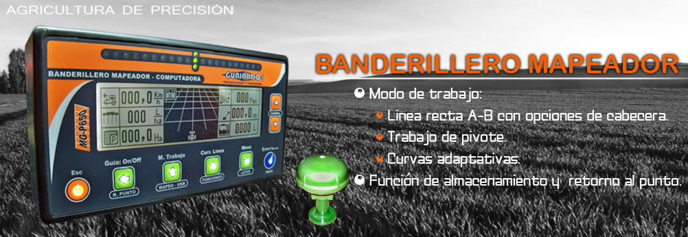 Banderillero Satelital, Mapeador Satelital, Monitor de Siembra